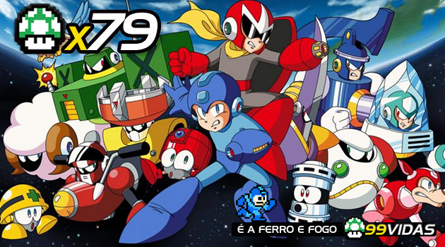 99Vidas 79 – Megaman, A Série Clássica