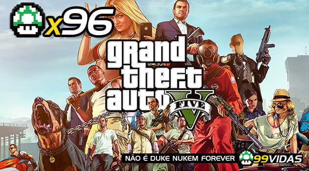 99Vidas 96 – Grand Theft Auto V (GTAV)