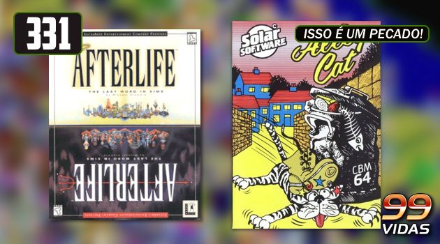 99Vidas 331 – 2-Pak: Afterlife e Alley Cat