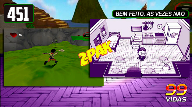 99Vidas 451 – 2-Pak: Bem Feito e Mineirinho Ultra Adventures