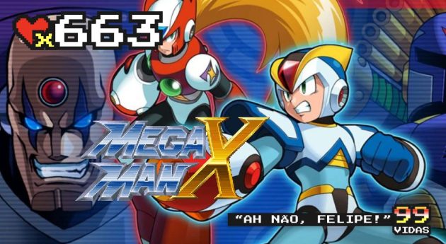 99Vidas 663 – Mega Man X é o melhor jogo da franquia!